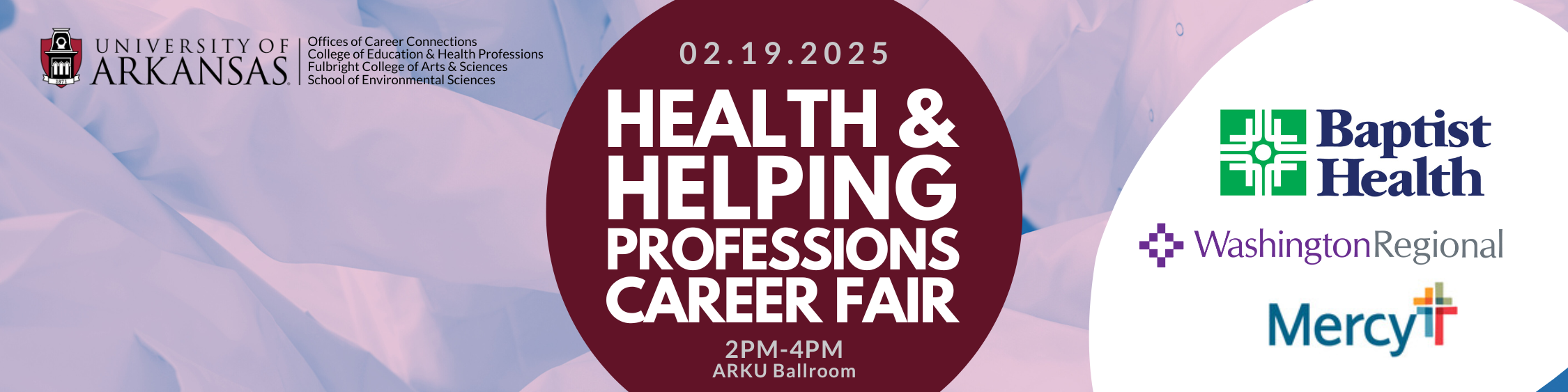 Health & Helping Professions Career Fair, Wednesday, February 19, 2025, 2pm-4pm, ARKU Ballroom